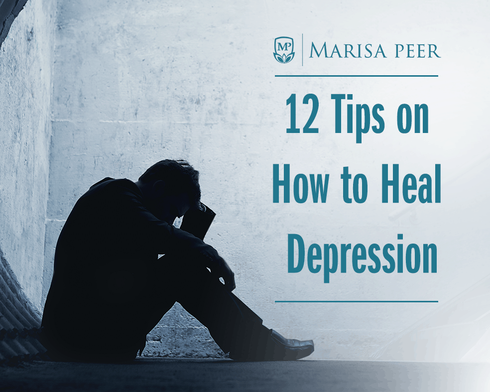 12 Tips on Healing Depression
