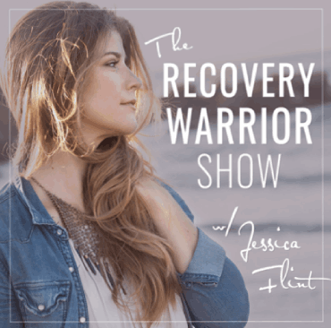 the recovery warrior show with jessica flint self help podcast